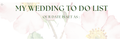 Wedding Check List & Budget